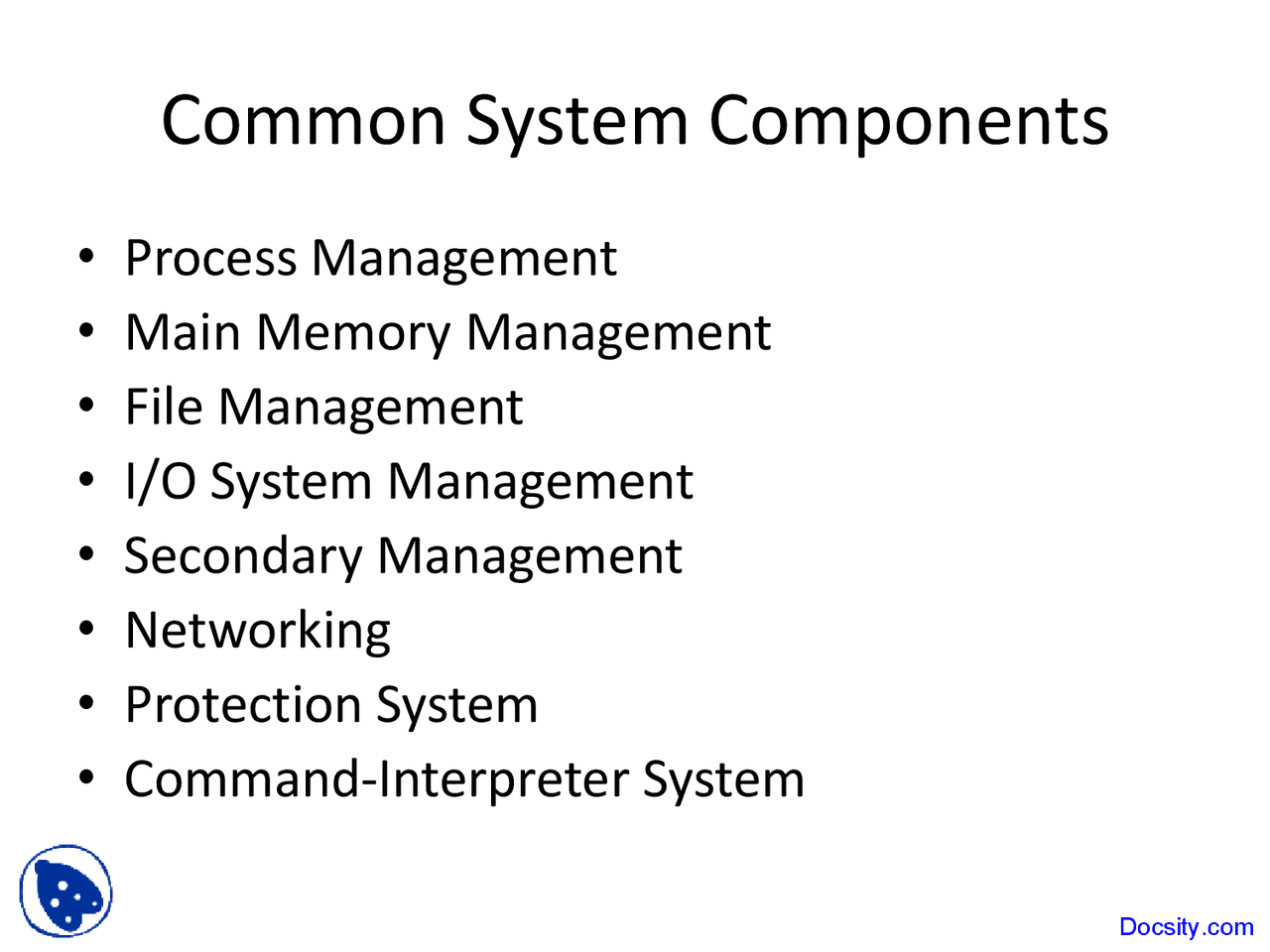 Common System Components - Operating Systems, Distributed Computation ...