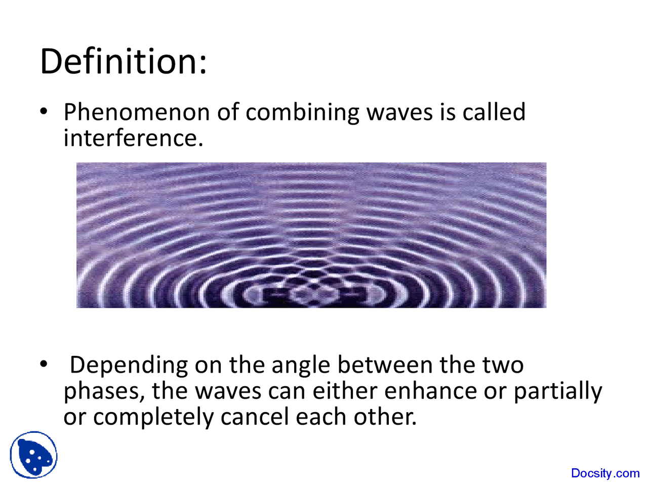 Interference - Physics - Lecture Slides - Docsity
