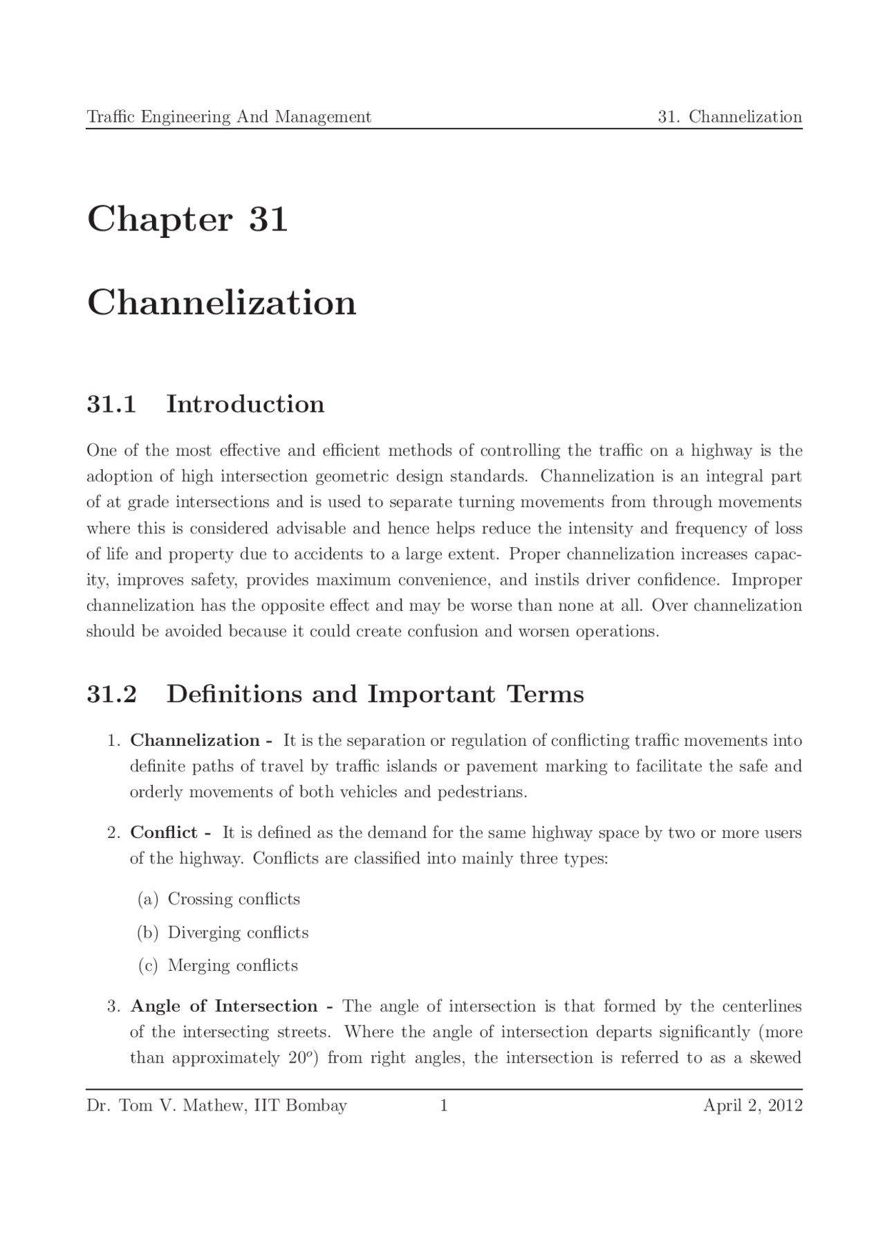 Advanced Channelization Channelization - Traffic Engineering and Management - Lecture Notes ...