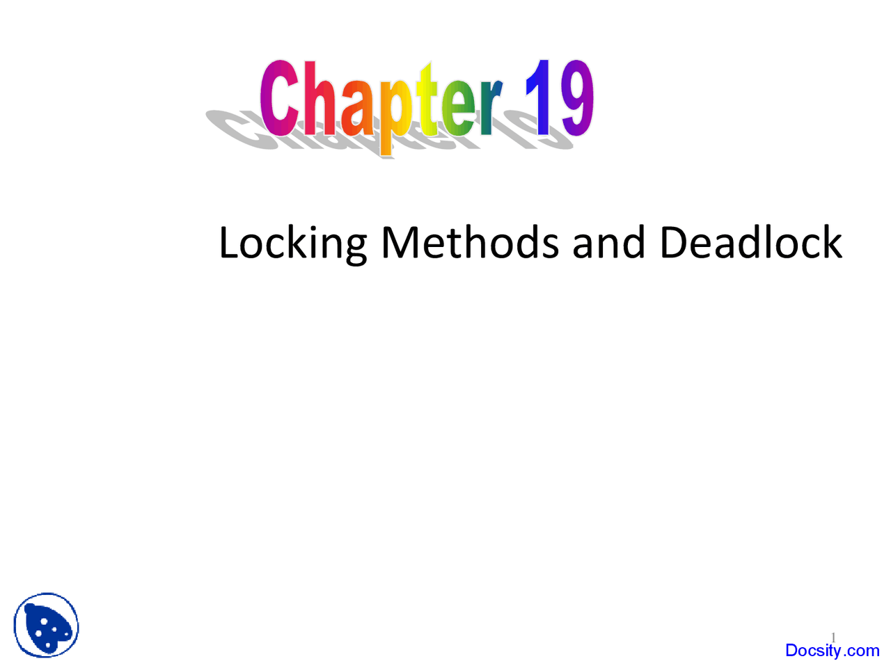 Lock Methods Locking Methods - Data Base Management System - Lecture Slides - Docsity