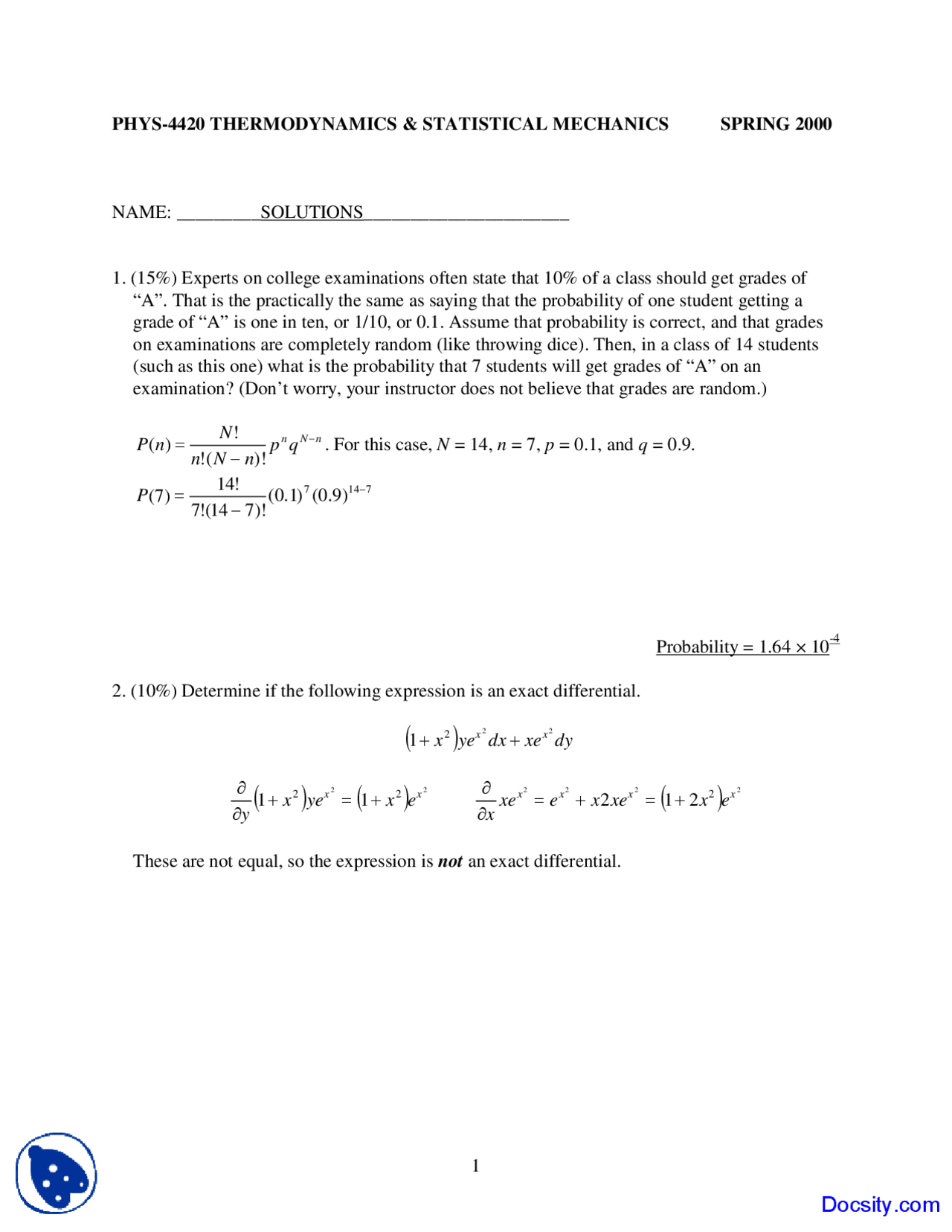 Exact Differential Thermodynamics and Statistical Mechanics Solved