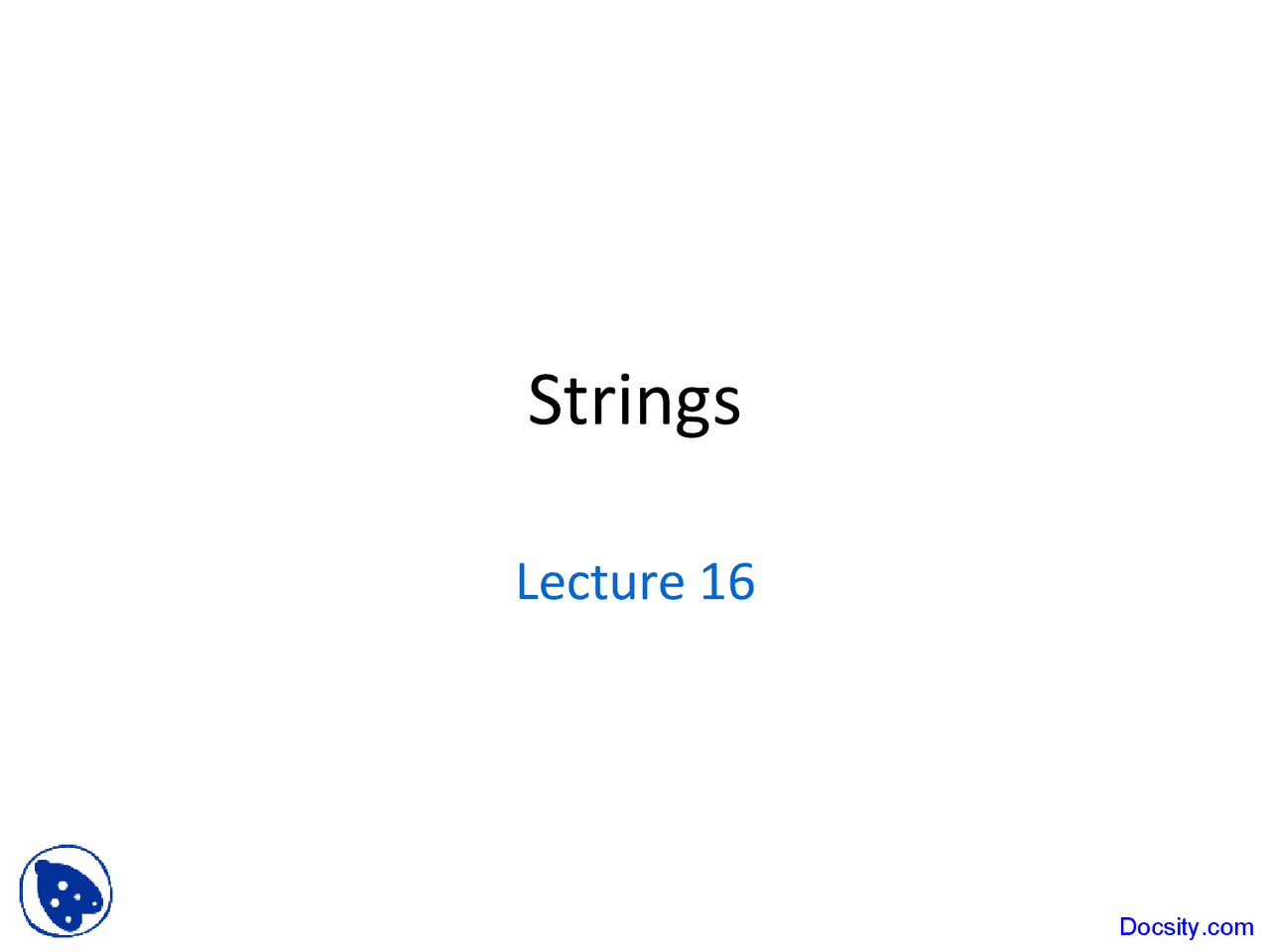 Strings - Intro to Computer Programming - Lecture Slides - Docsity