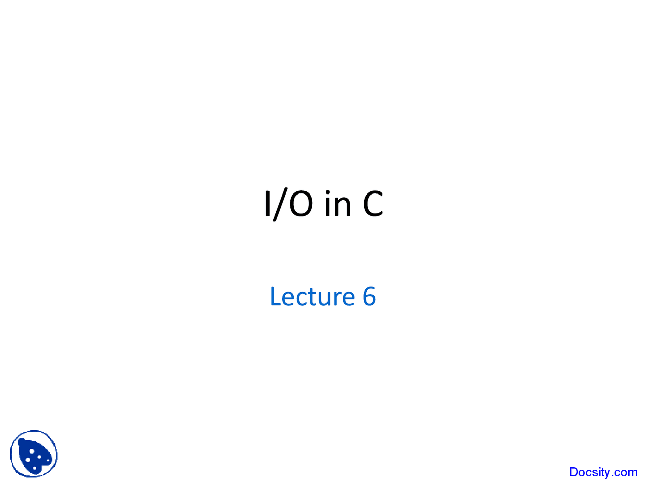 Input Output in C - Intro to Computer Programming - Lecture Slides ...