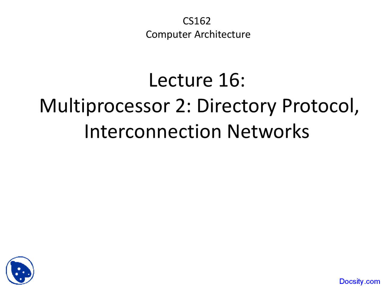Directory Protocol - Intro to Computer Architecture - Lecture Slides ...