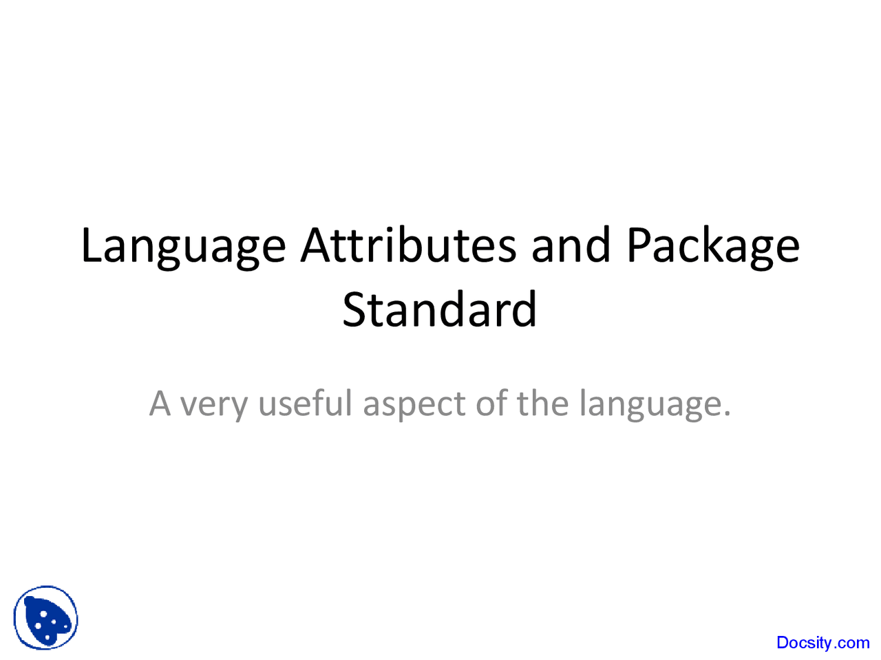 Design Language Attributes Language Attributes - HDL Design - Lecture Slides - Docsity