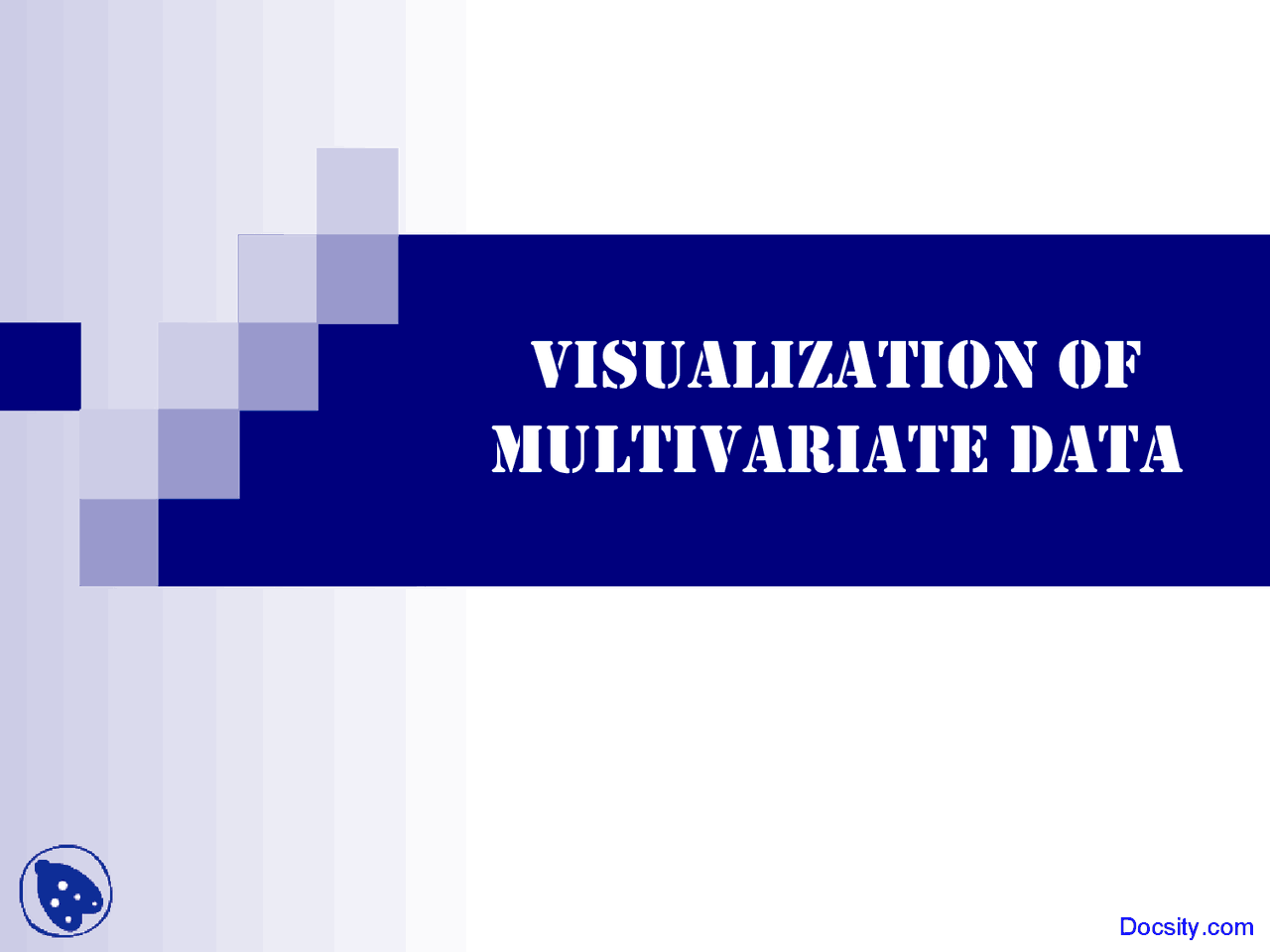 Multivariate Data Visualization - Human Factors of Visual Displays ...