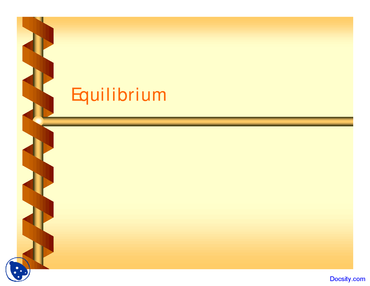 Equilibrium Concept - General Physcis - Lecture Slides - Docsity