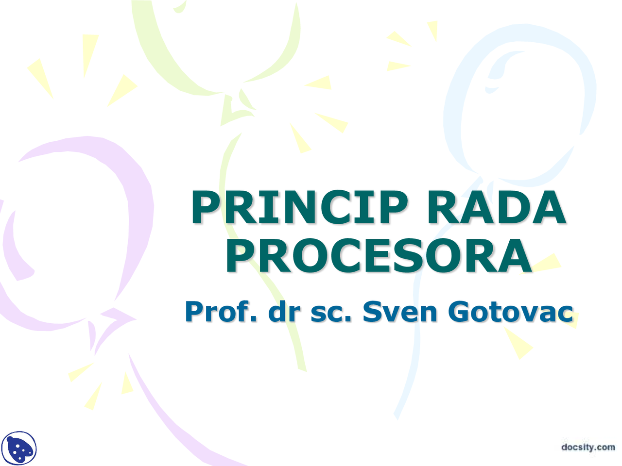 PRINCIP RADA PROCESORA-Slajdovi-Arhitektura digitalnog racunara ...
