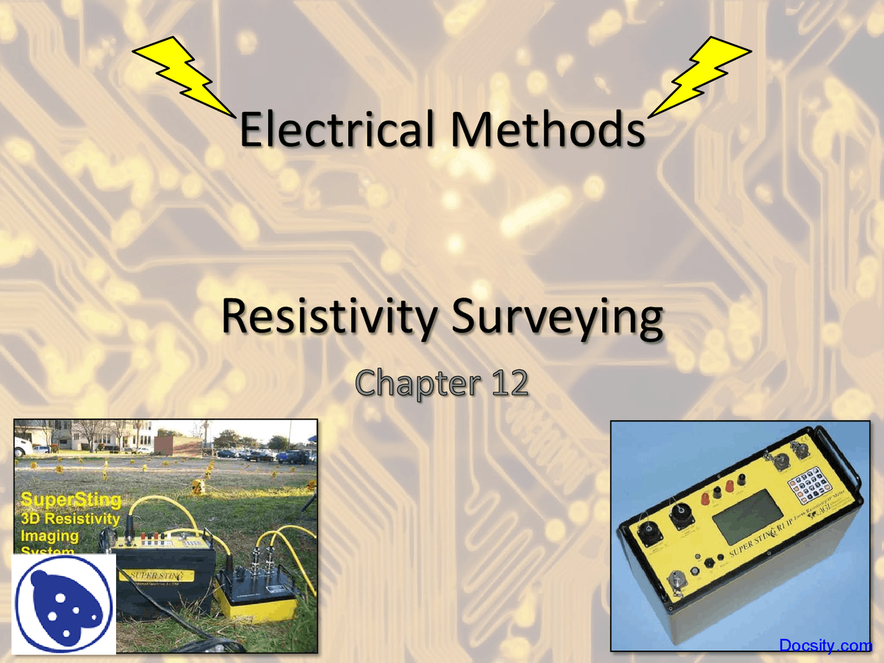 Electrical Methods - Seismology - Lecture Slides | Slides Geology | Docsity