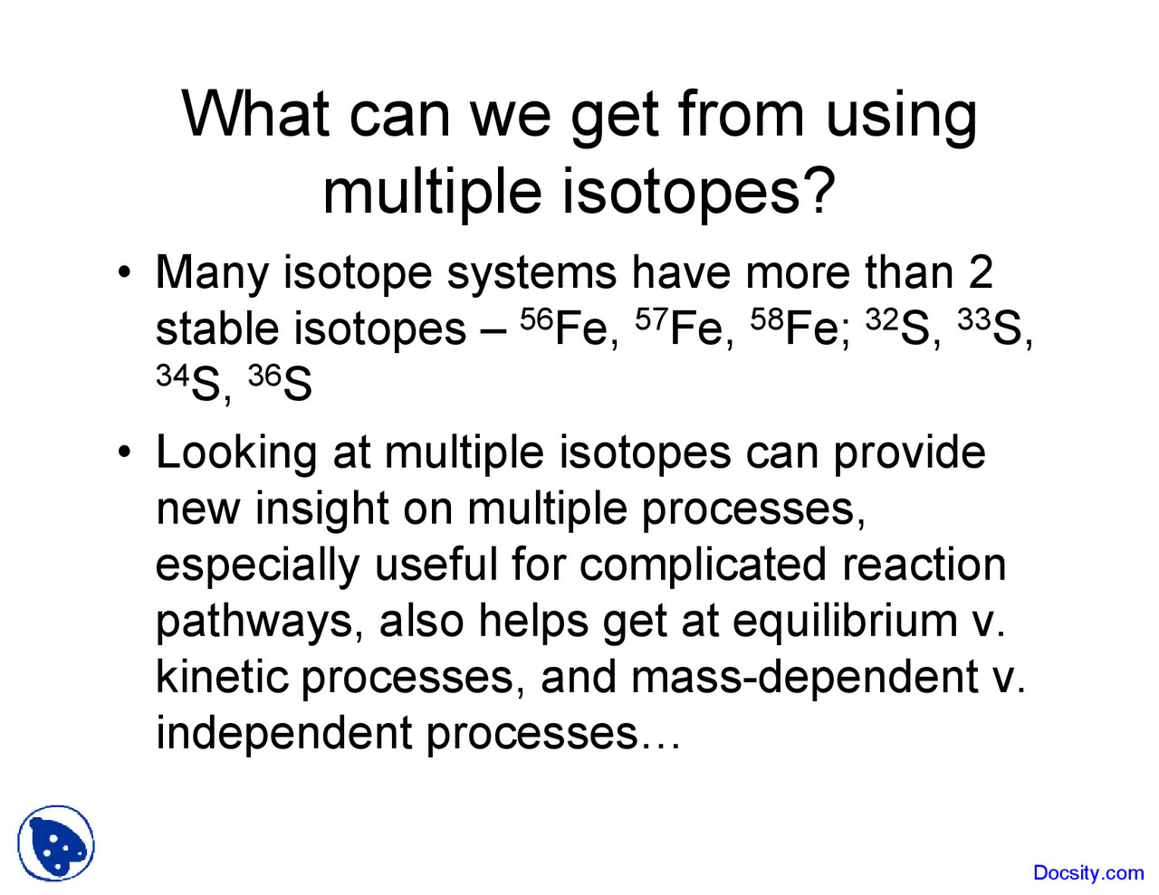 Multiple Isotopes - Geochemistry - Lecture Slides - Docsity