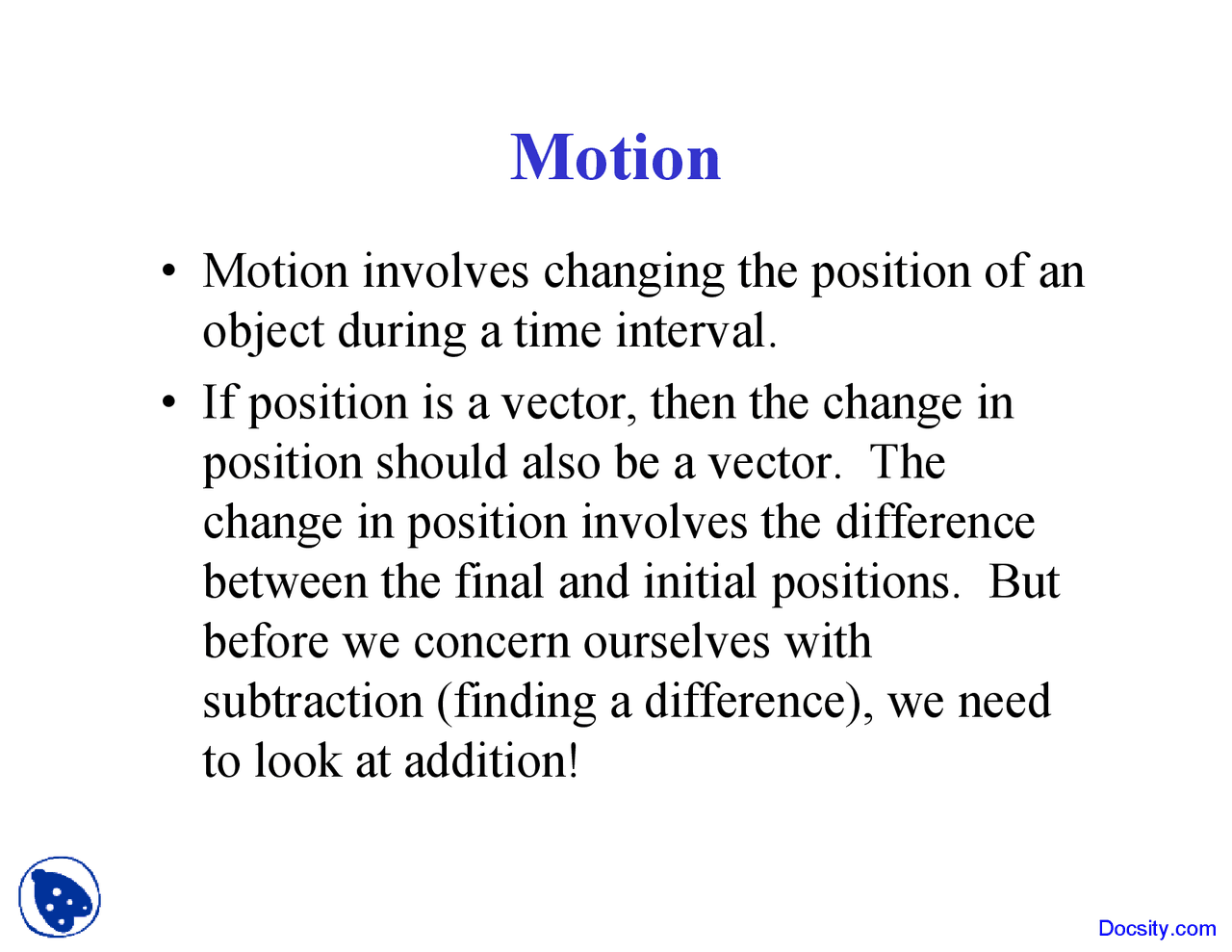 Change in Position - General Physics I - Lecture Slides - Docsity