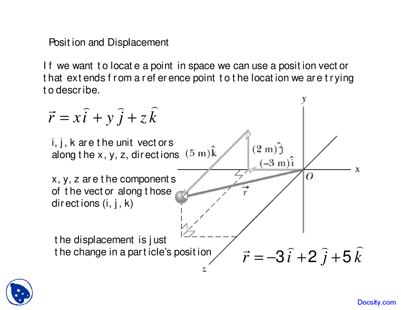 Position and Displacement - General Physics I - Lecture Slides - Docsity