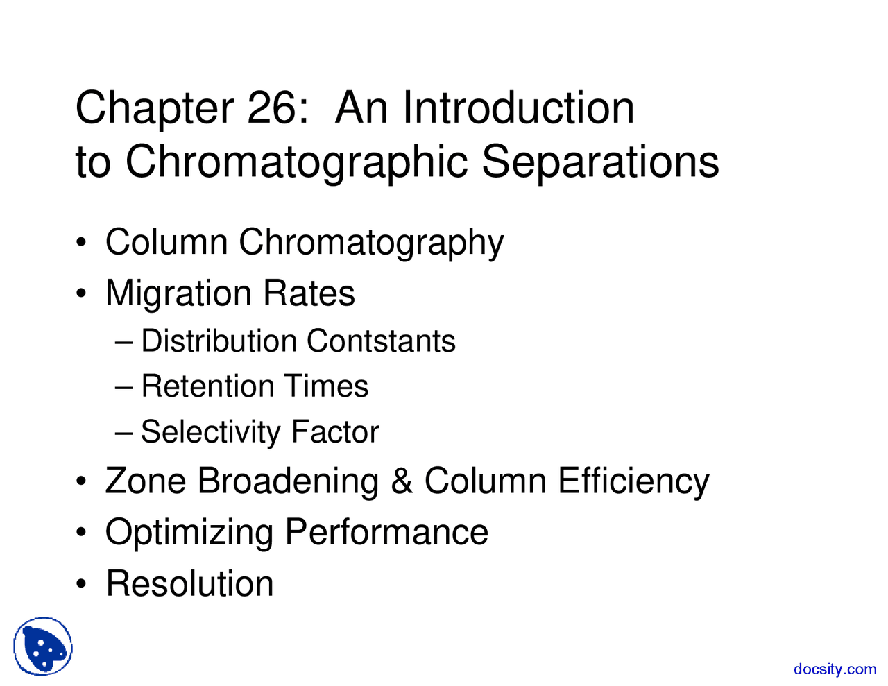 Introduction to Chromatographic Separations Analytical Chemistry II