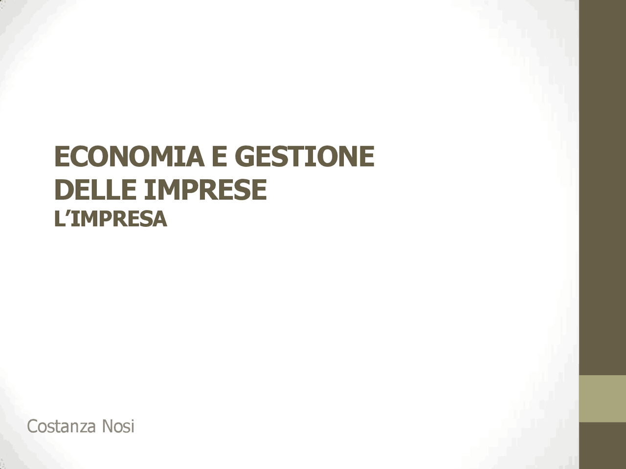 Economia e gestione delle imprese prima slide - Docsity