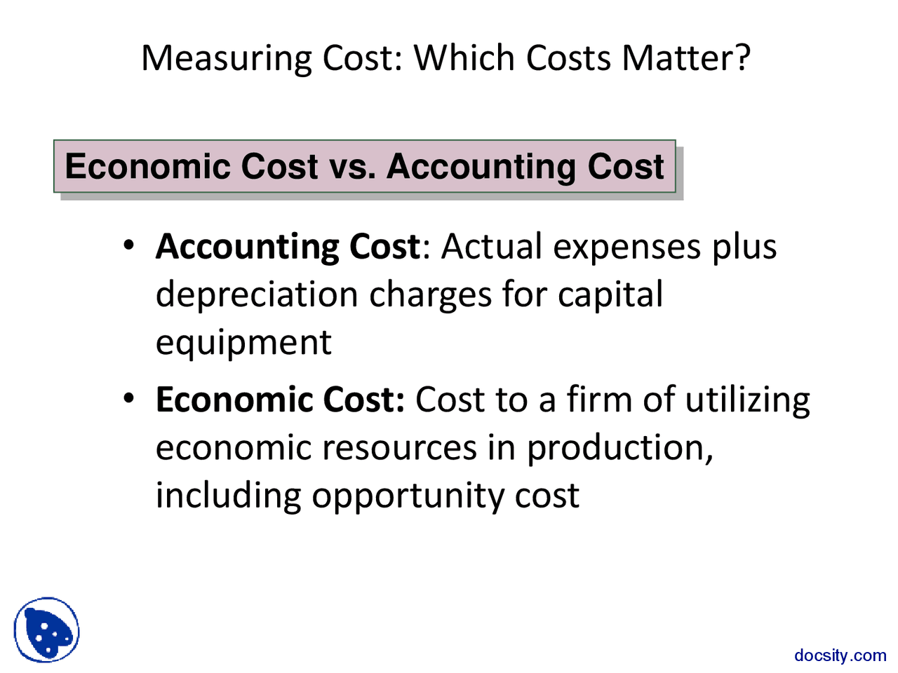 Cost Measure Measuring Cost - Intermediate Microeconomics - Lecture Slides - Docsity