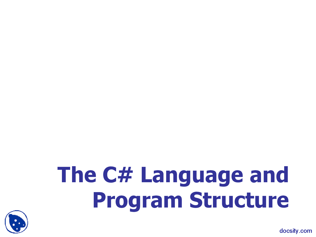 C Sharp Syntax - C Sharp Programming - Lecture Slides - Docsity