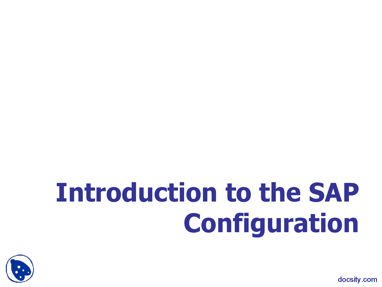 SAP Configuration - Business Processes - Lecture Slides - Docsity