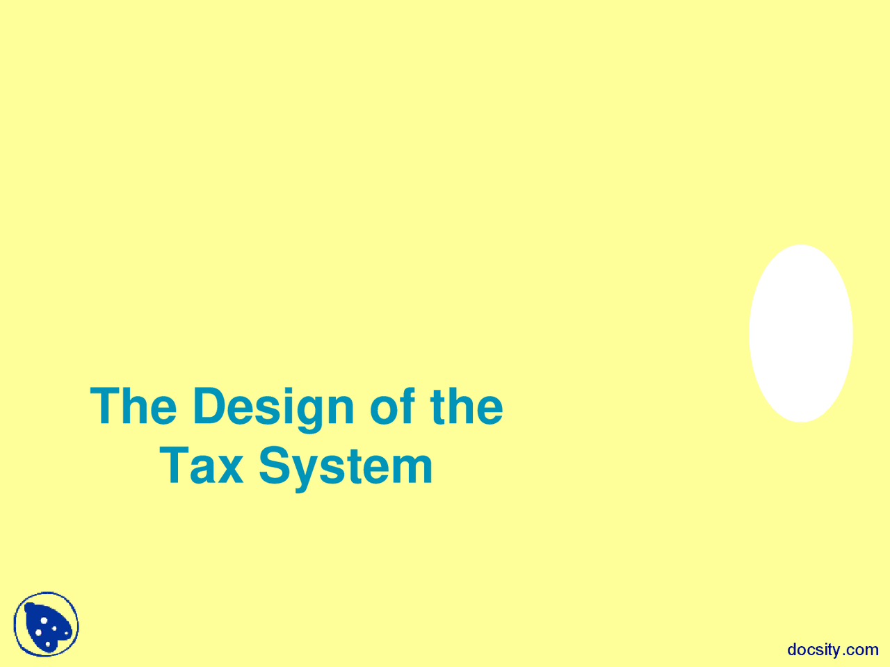 Design of the Tax System - Introduction to Microeconomics - Lecture ...
