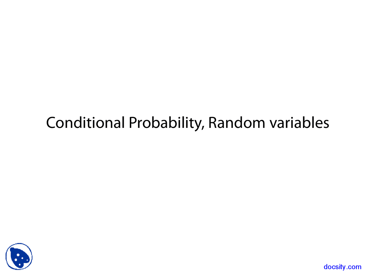 Conditional Probability, Random variables - Advanced Engineering Math ...