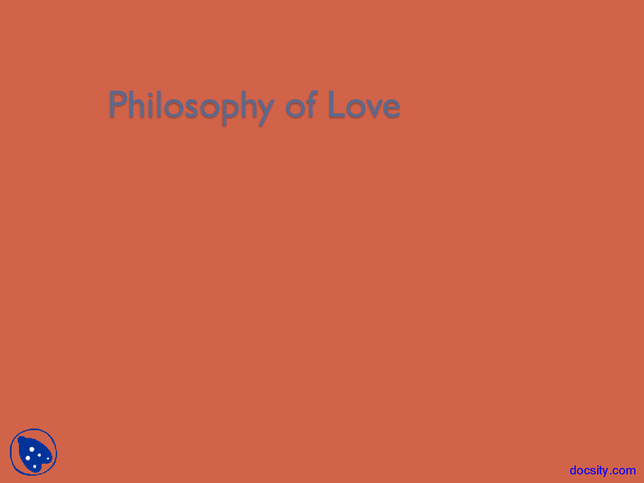 Introduction Philosophy of Love Lecture Slides Docsity
