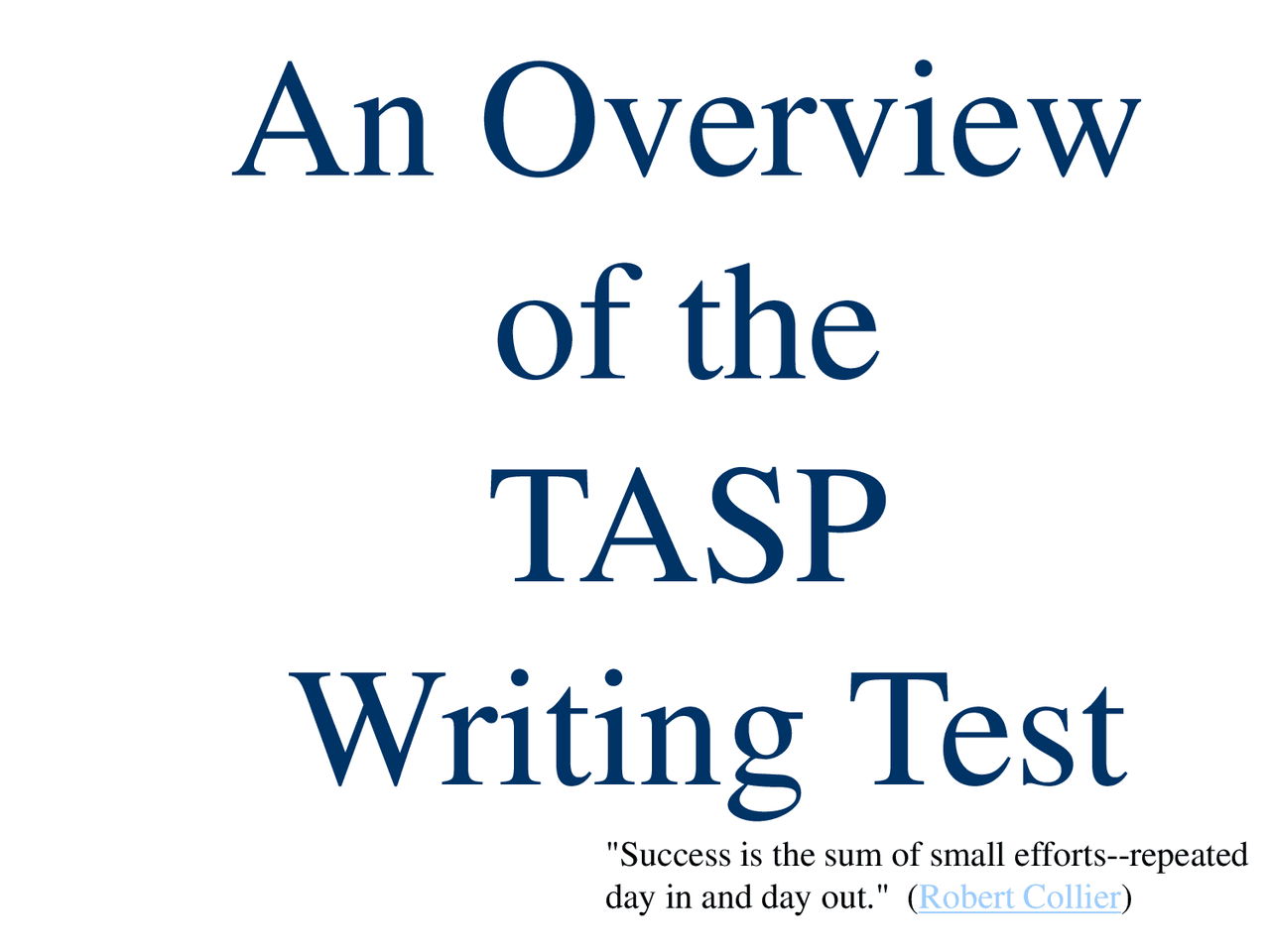 TASP Writing Test - English Language - Lecture Slides - Docsity