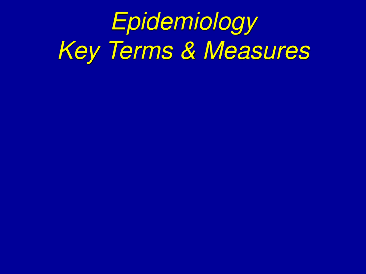 WHAT DOES EPIDEMIOLOGY MEAN DEFINITION KEY TERMS visual data 2
