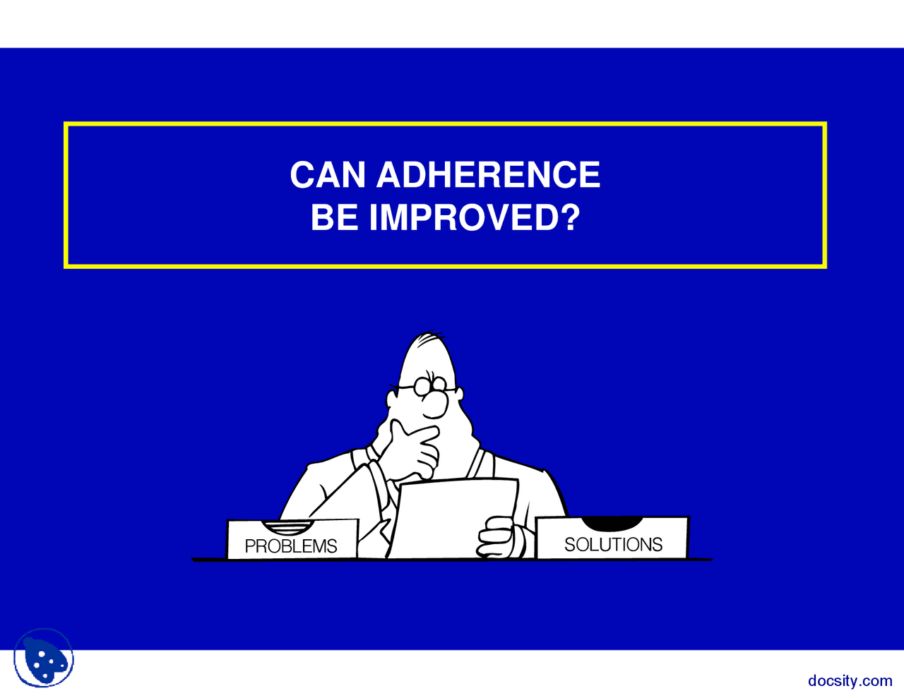 Status of Adherence - Health - Lecture Slides - Docsity