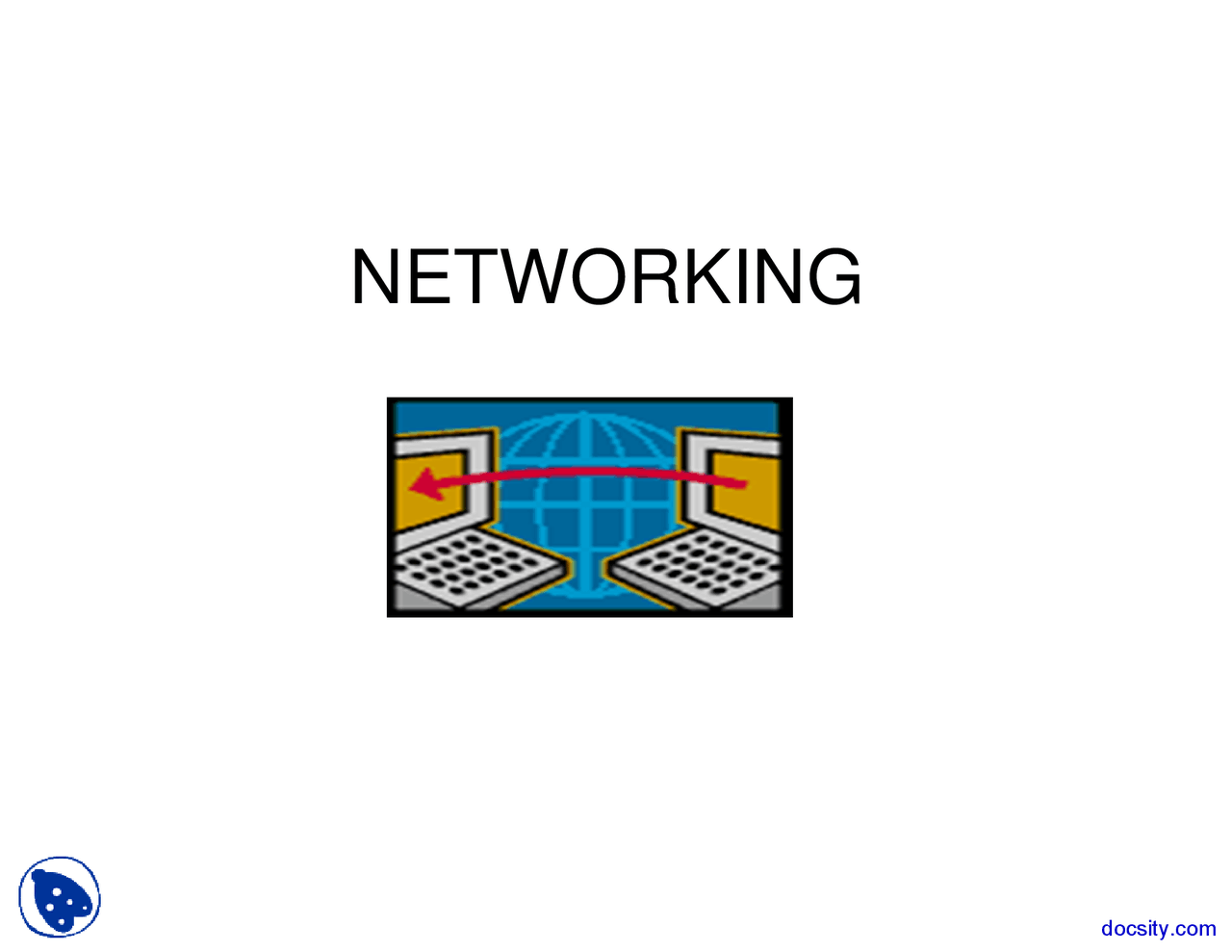 Networking - Computer Science and Engineering - Lecture Slides - Docsity