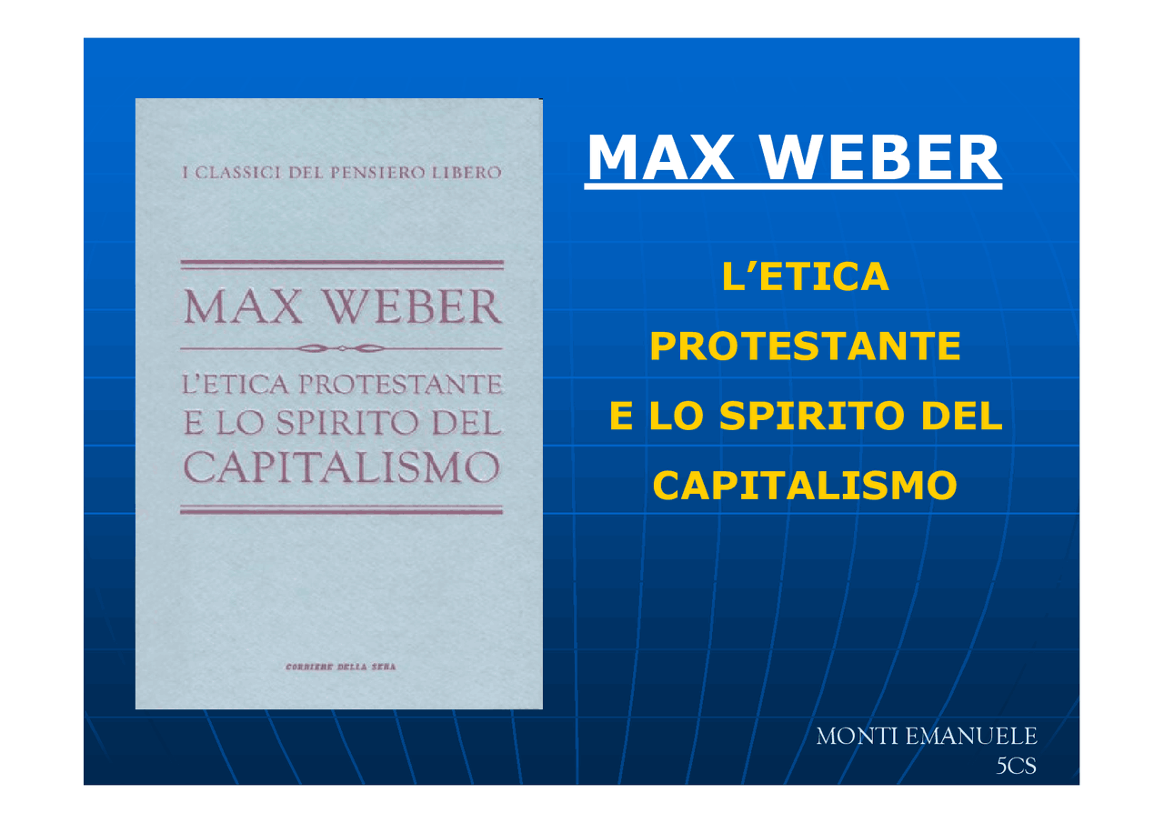 MAX WEBER ETICA PROTESTANTE SPIRITO DEL CAPITALISMO - Docsity