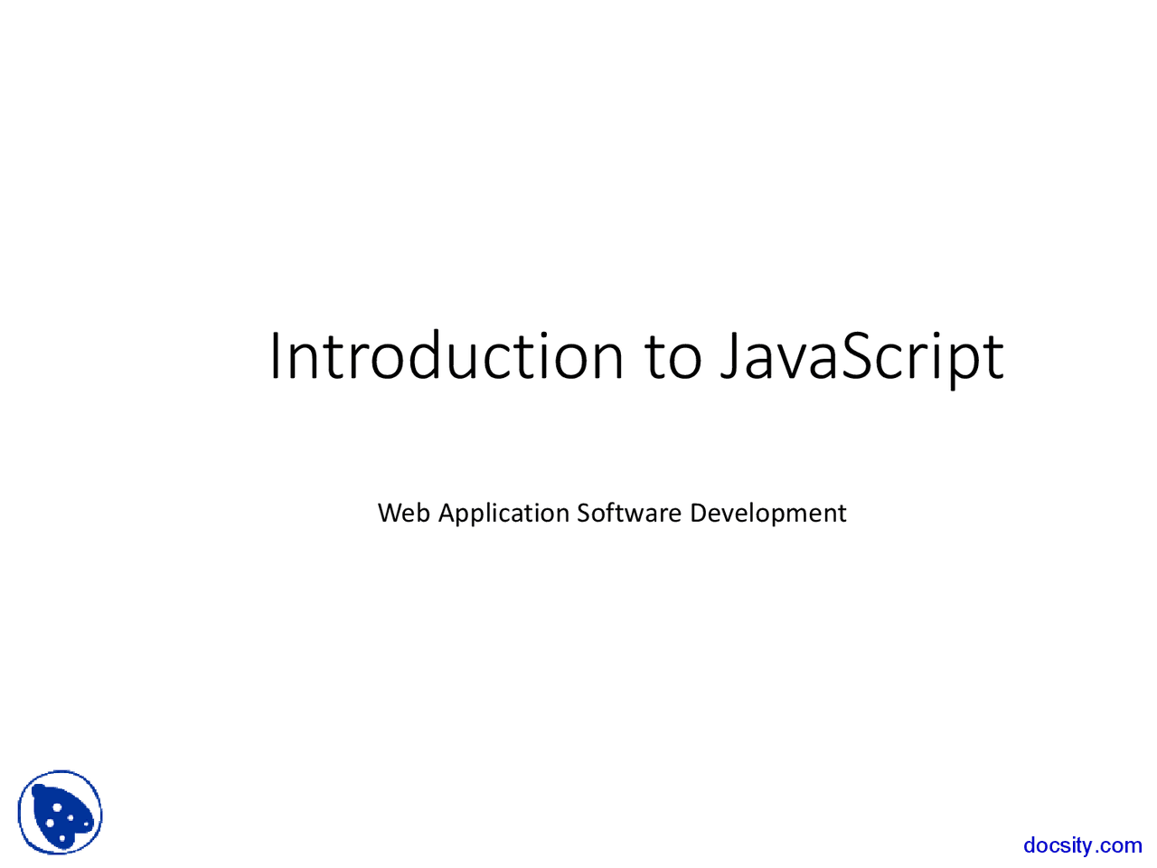 Web Application Software Development - Introduction to Java Script ...