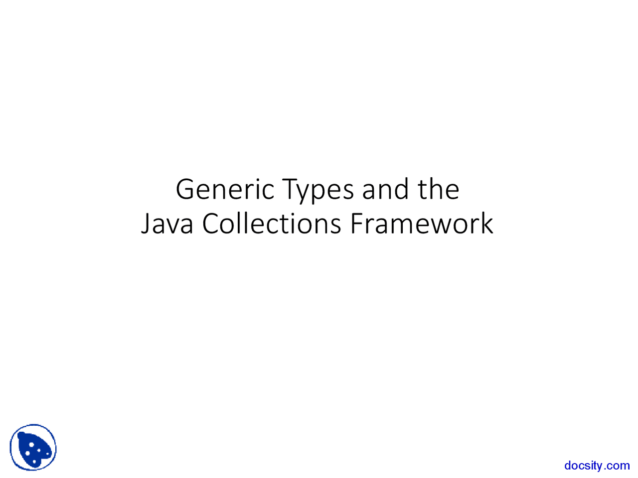 Java Collections Framework - Object Oriented Programming and Data ...