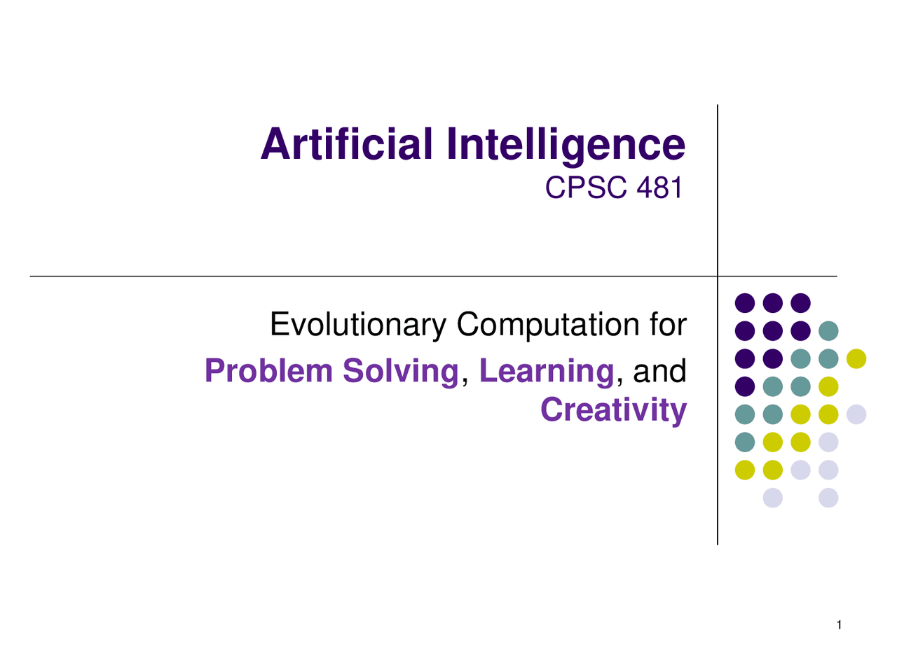 Evolutionary Computation for Problem Solving - Artificial Intelligence ...