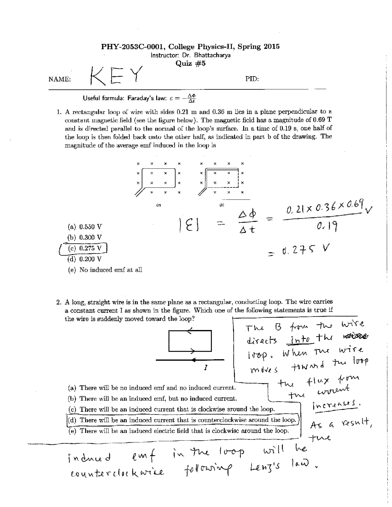 Quiz 5 Faraday Law - College Physics II | PHY 2054 | Quizzes Physics ...