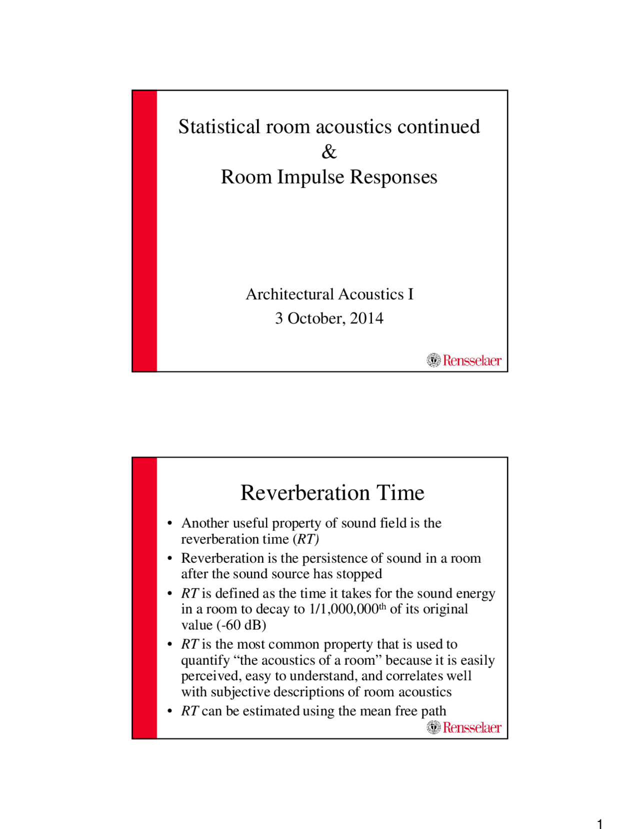Statistical Room Acoustics Continued and Room Impulse Responses | ARCH ...