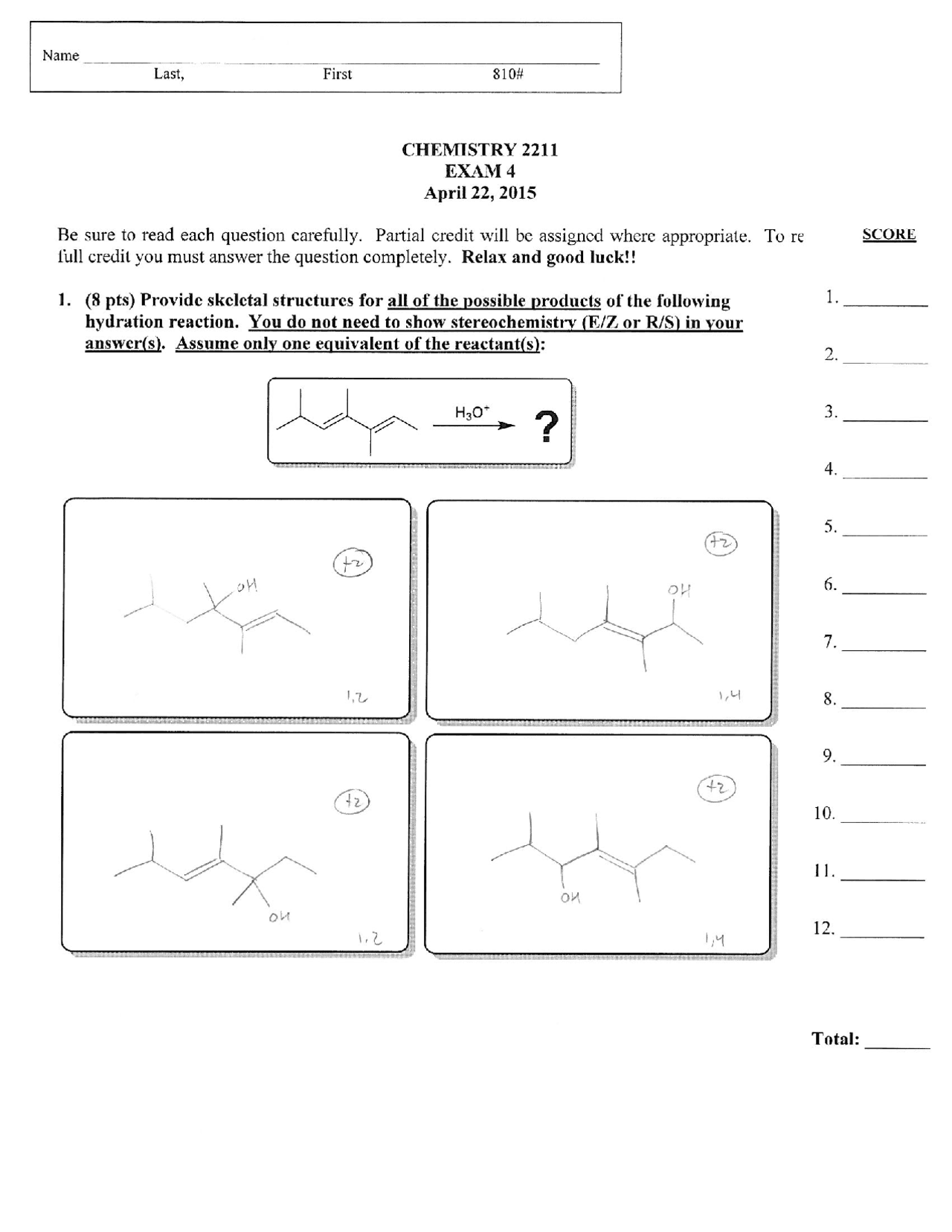 11 Solved Questions in Exam 4 on Modern Organic Chemistry I | CHEM 2211 ...
