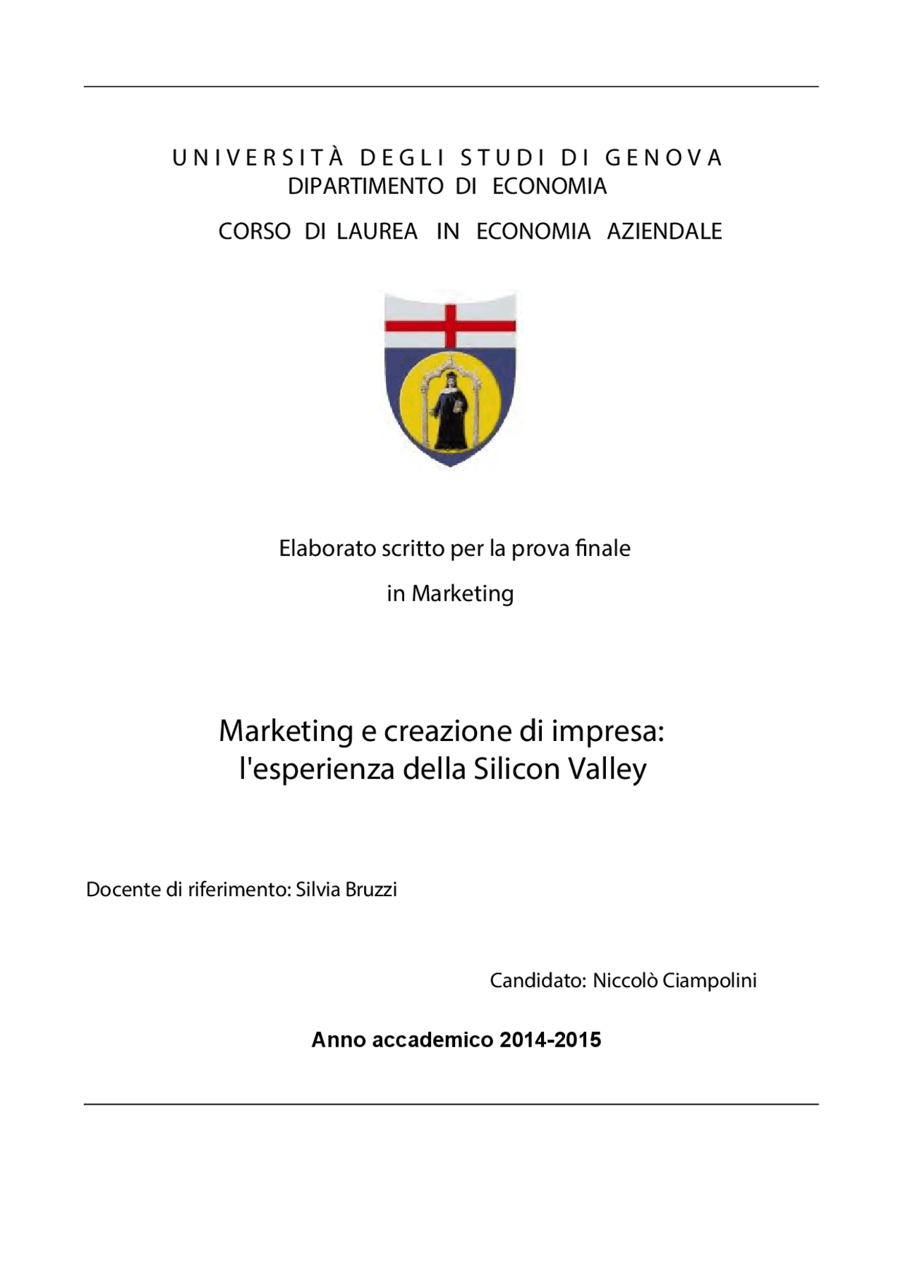 Tesi Marketing e creazione di Valore il caso Silicon Valley Tesi di