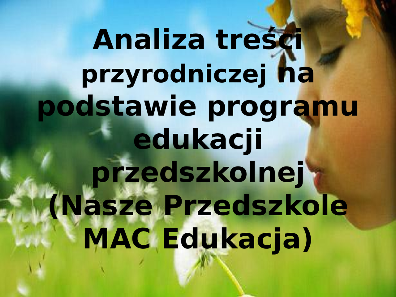 Analiza treści przyrodniczej na podstawie programu edukacji