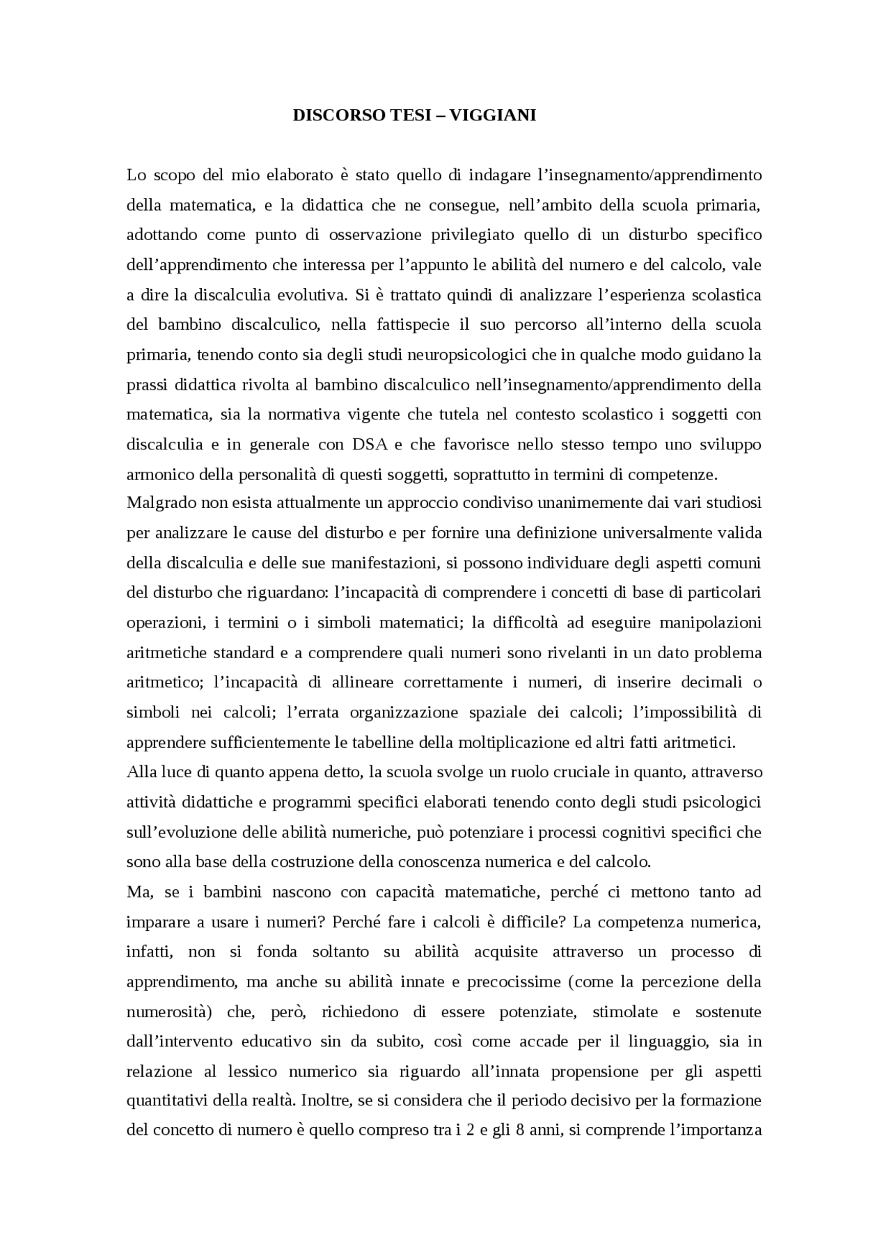 Non Riesco A Trovare Un Argomento Per La Tesi Discorso tesi sulla discalculia evolutiva - Docsity