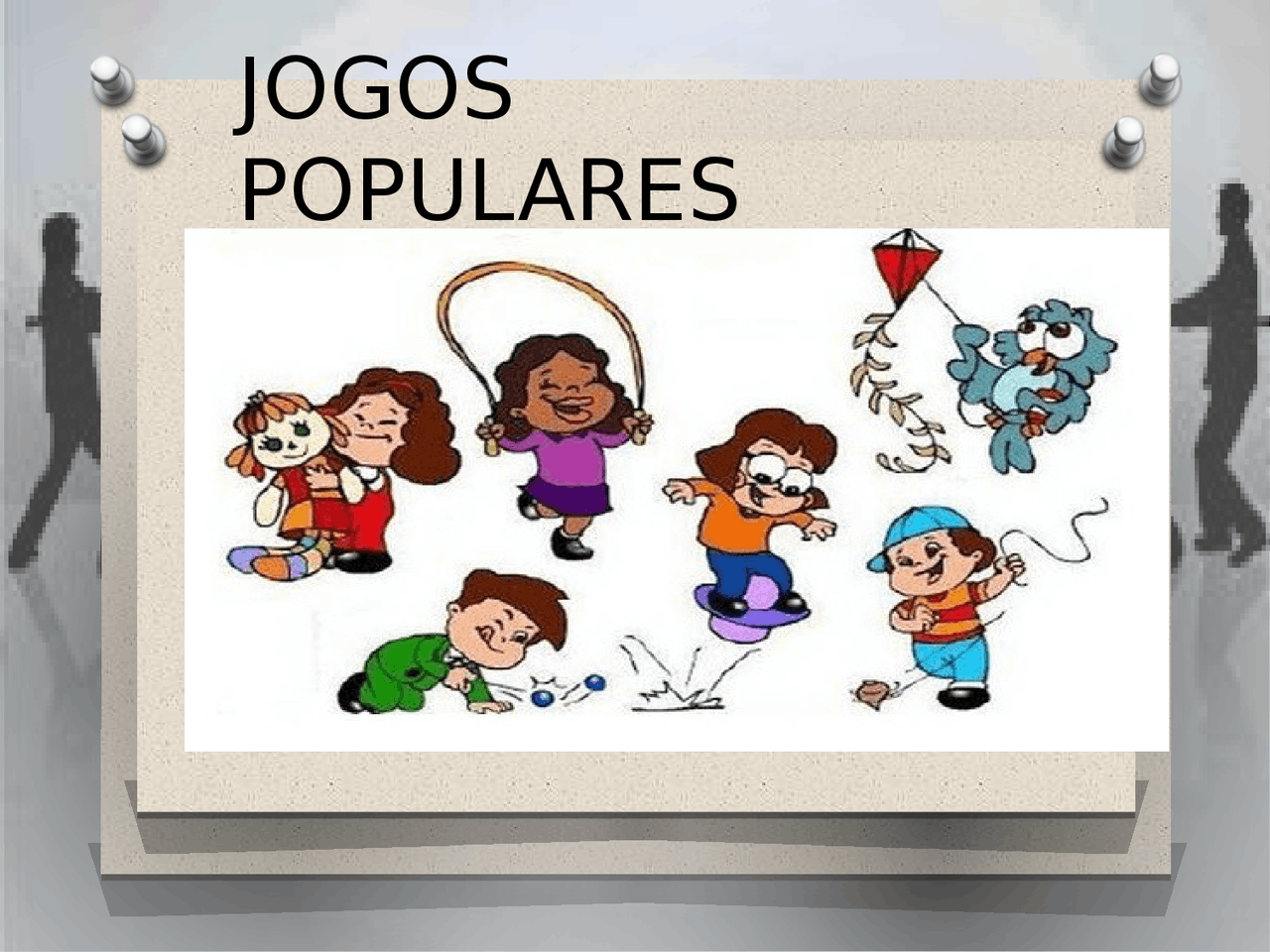 Jogos populares ( infantis) - Docsity