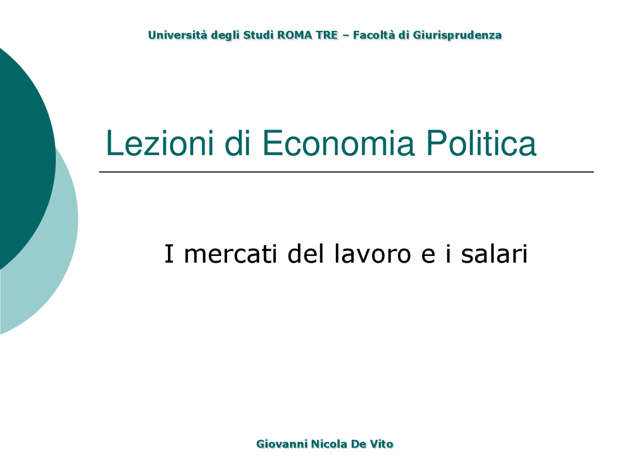 Economia politica mercato del lavoro pdf | Slide di Economia Politica