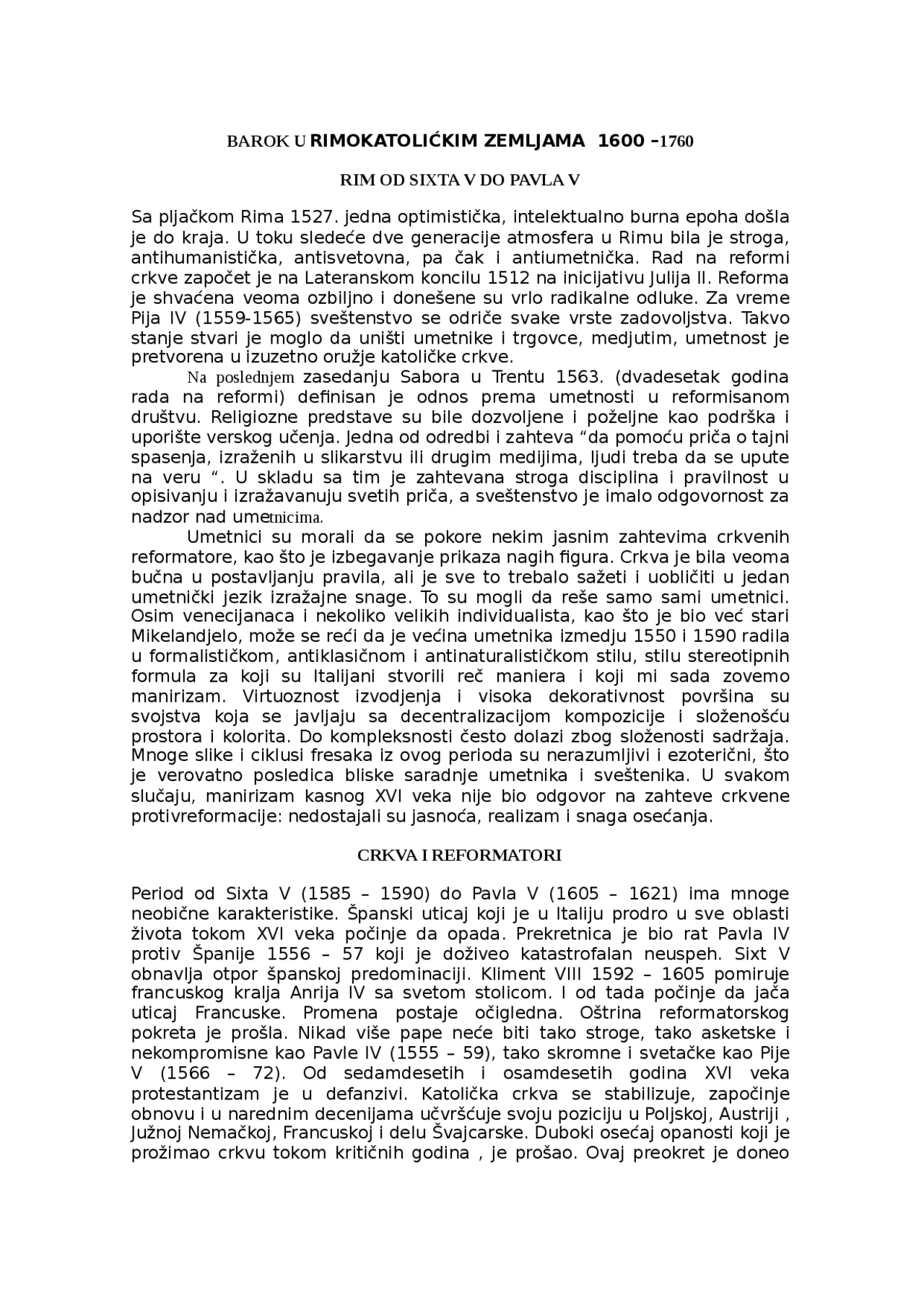 Barok u rimokatoličkim zemljama 1600-1760: Rim od Sixta V do Pavla V ...