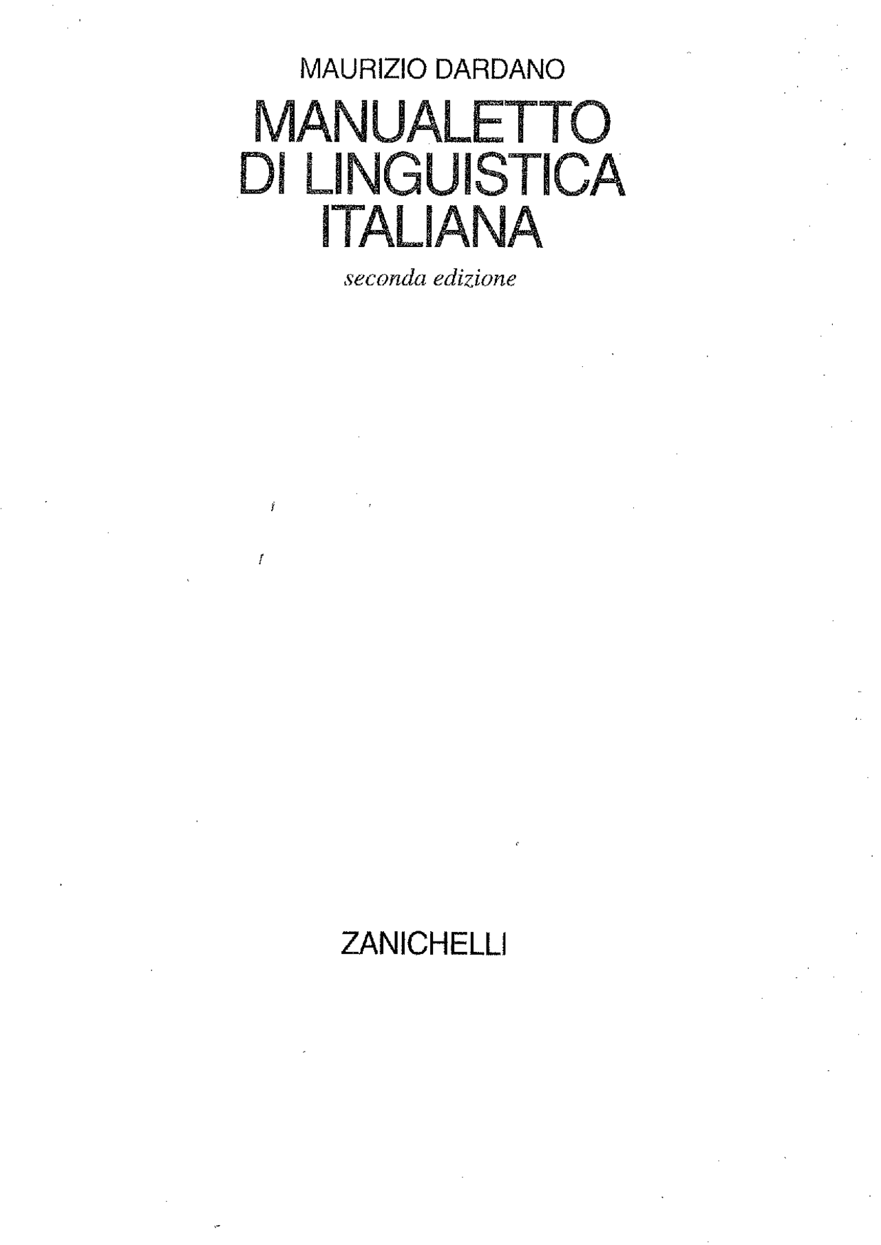Manualetto di linguistica italiana - Docsity