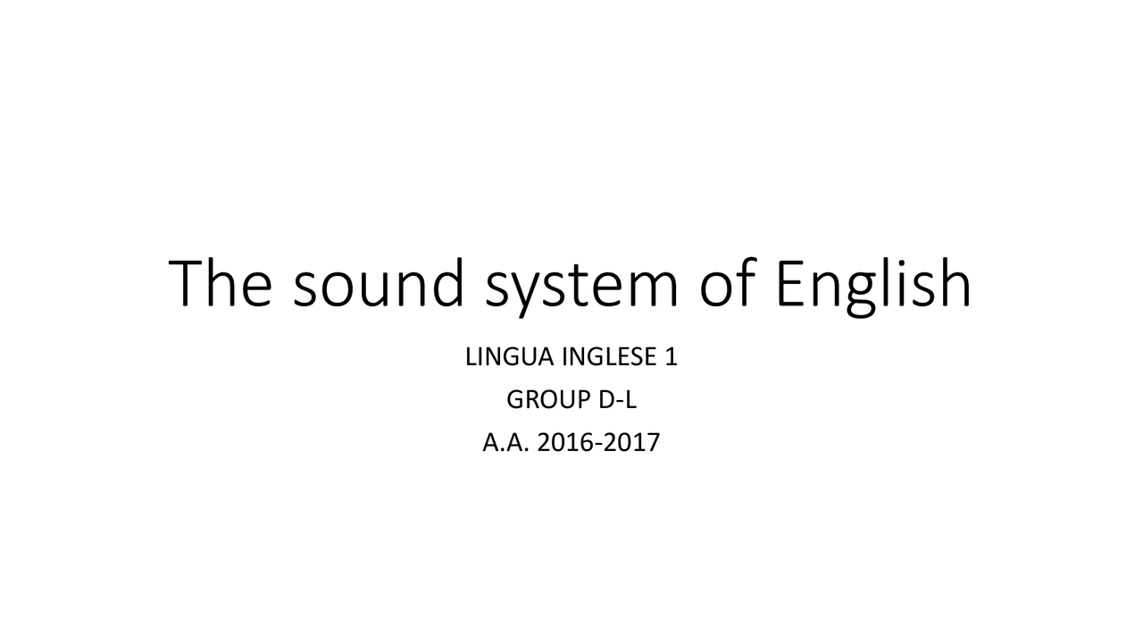 The Sound System , Mod 1 Inglese primo anno UNive Schemi e mappe