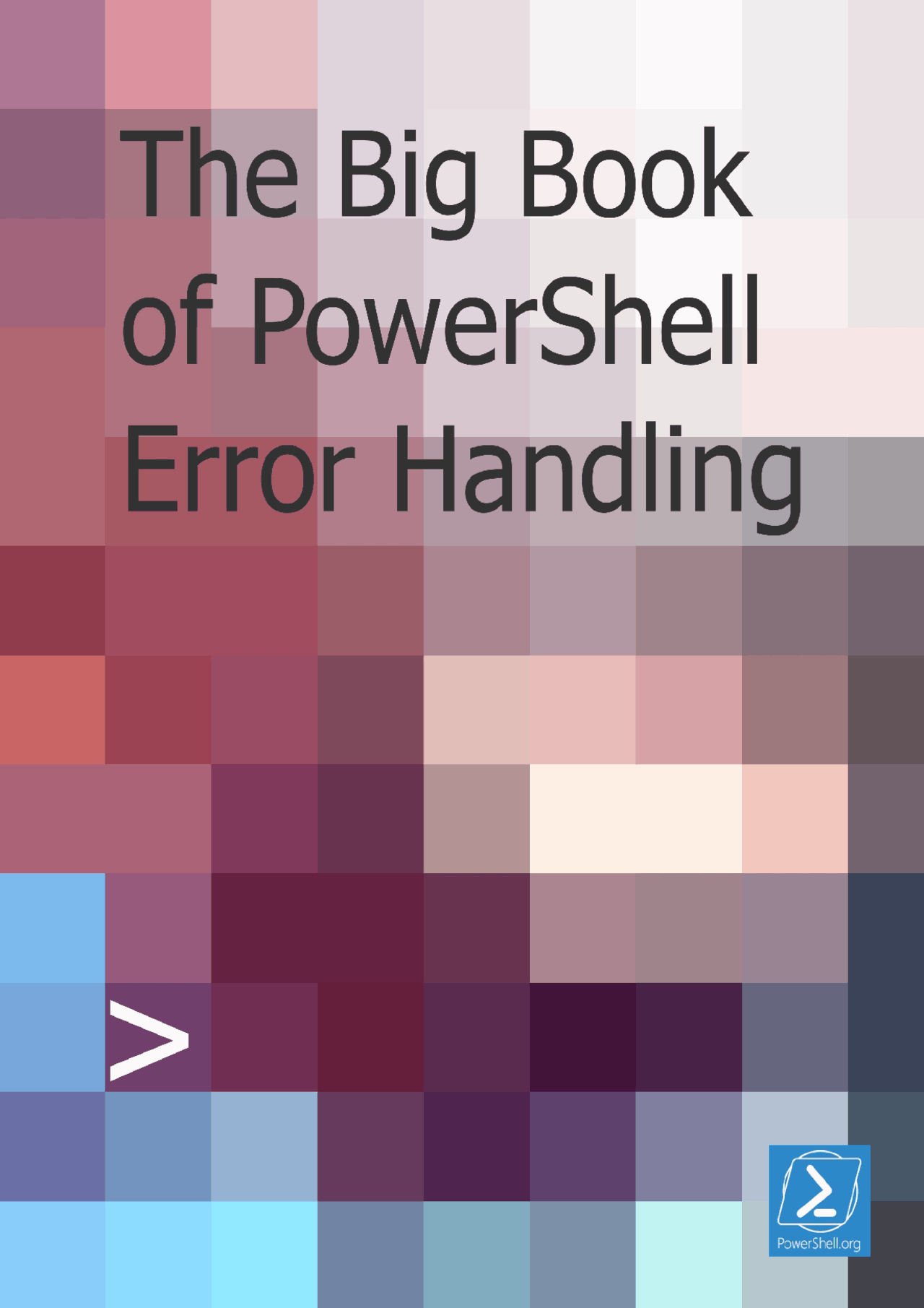 The Big Book of PowerShell Error Handling | Study Guides, Projects ...
