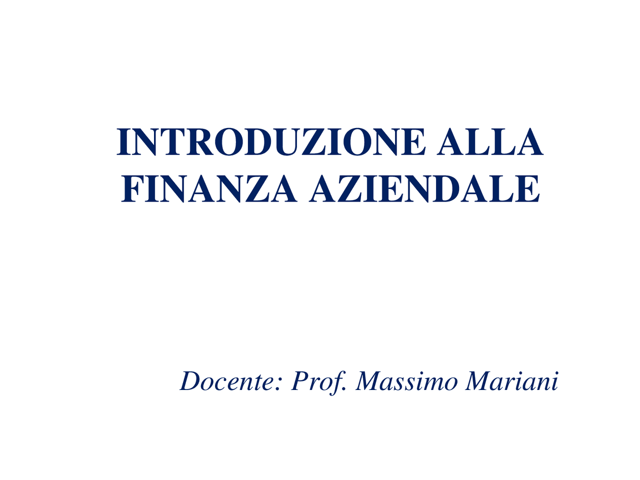 INTRODUZIONE ALLA FINANZA AZIENDALE - Docsity