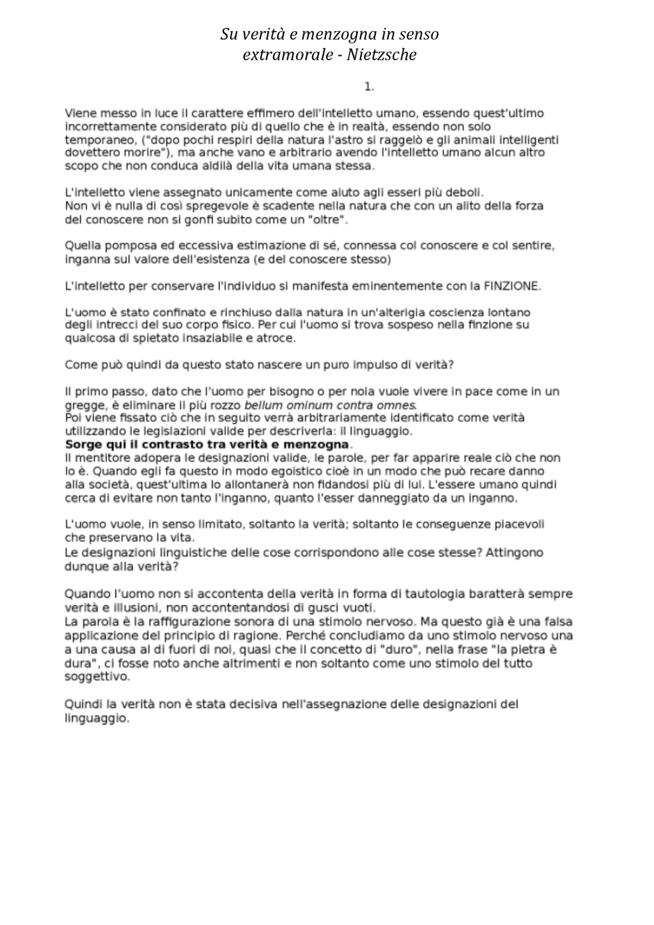 Su verità e menzogna in senso extramorale 1873 F. Nietzsche, Su verità emenzogna in senso Su verità e menzogna in senso extramorale 1873 F. Nietzsche, Su verità emenzogna in senso