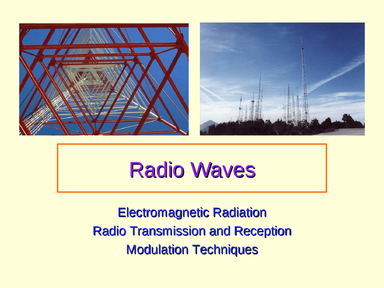 THIS DOCUMENT SHOW HOW RADIO WAVES ARE GENERATED FROM A WIRE CARRYING