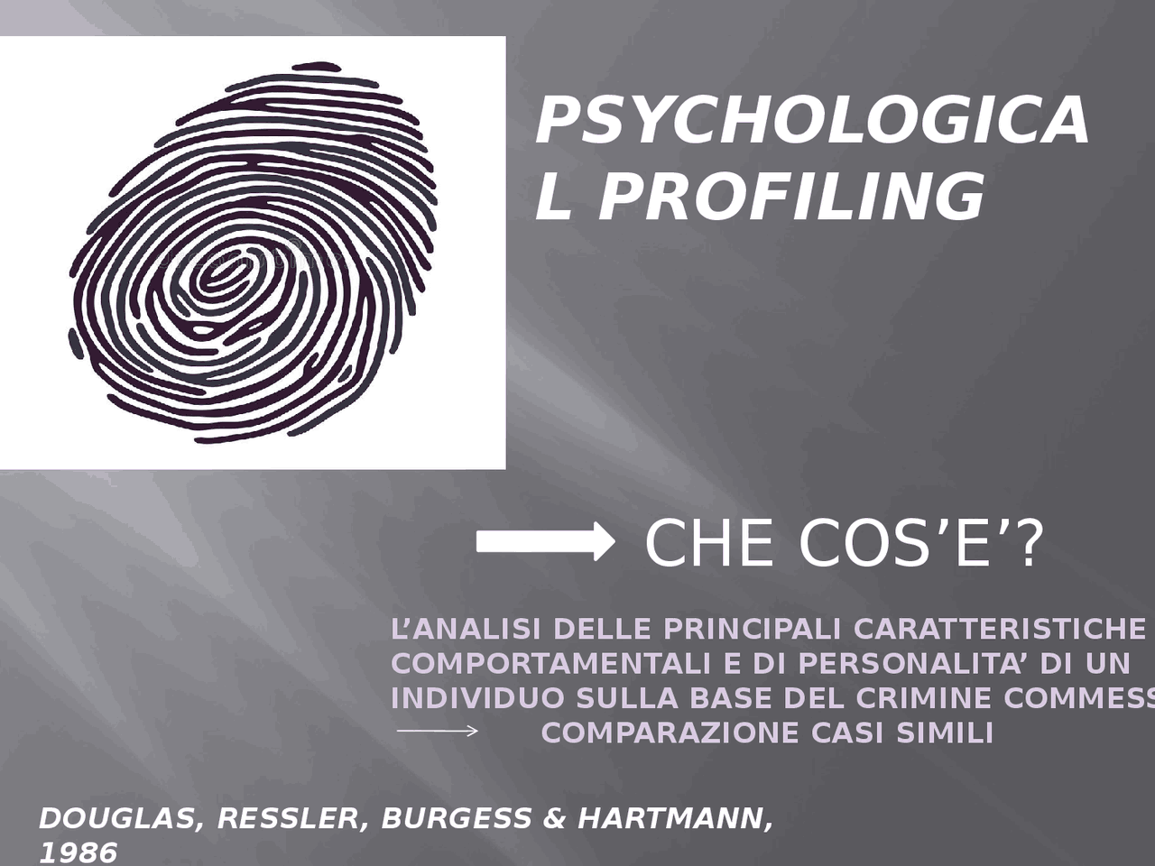 Psychological profiling - Docsity