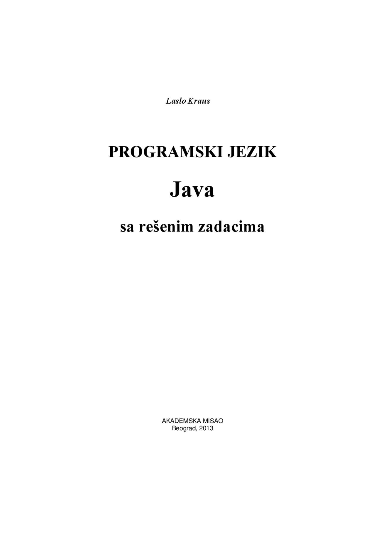 PROGRAMSKI JEZIK Java sa rešenim zadacima | Rezime od Programiranje ...