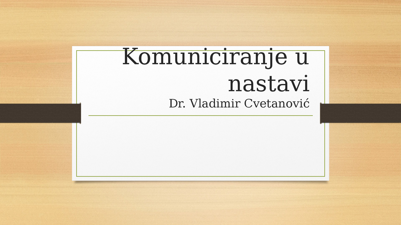 Komunikacija u nastavi-powerpoint | Slajdovi od Metodika nastave | Docsity